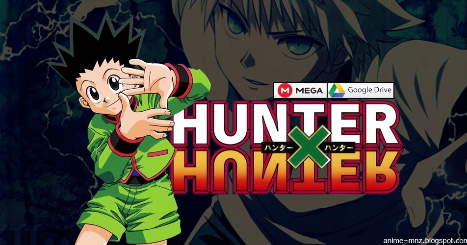 جميع حلقات القناص 2011 Hunter X Hunter مترجم تحميل مشاهدة اون لاين بيت الأنمي