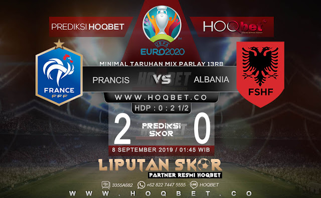 Prediksi Prancis vs Albania 8 September 2019 https://www.liputanskor.com/