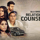 Relationship Counsellor webseries  & More