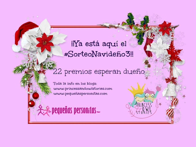 #SorteoNavideño3 de Pequeñas Personitas y Princess and Owl stories