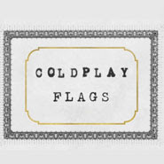 Flags - Coldplay Flags - Coldplay