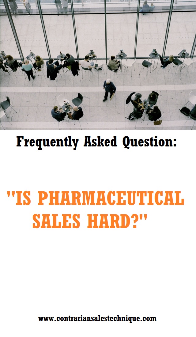 Is Pharmaceutical Sales Hard? Sales Skills And Techniques