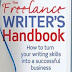 The Freelance Writer's Handbook: How to turn your writing skills into a successful business Kindle Edition PDF