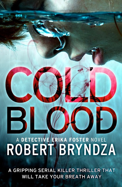The Mad Professah Lectures: BOOK REVIEW: Cold Blood (DCI Erika Foster