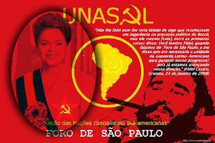 FORO DE SÃO PAULO DE "A a Z" - OS TRÊS PASSOS PARA O NEO-COMUNISMO