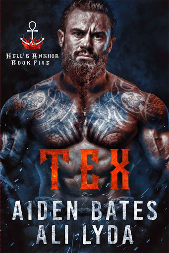 Tex | Hell's Ankhor #5 | Aiden Bates & Ali Lyda Tex | Hell's Ankhor #5 | Aiden Bates & Ali Lyda