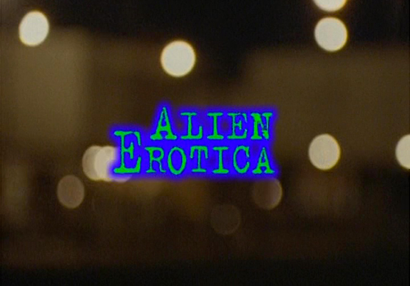 575px x 401px - VIDEO ZETA ONE: Sex Files: Alien Erotica (1998)