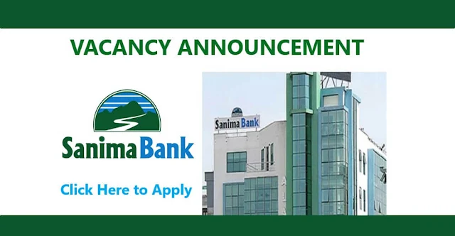Vacancy Announcement from Sanima Bank Ltd.