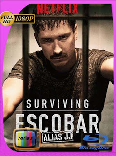 Sobreviviendo a Escobar, Alias JJ: Temporada 1 (2017) [1080p] Latino [GoogleDrive] SXGO