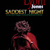 LYONI JONES - Saddest Night 