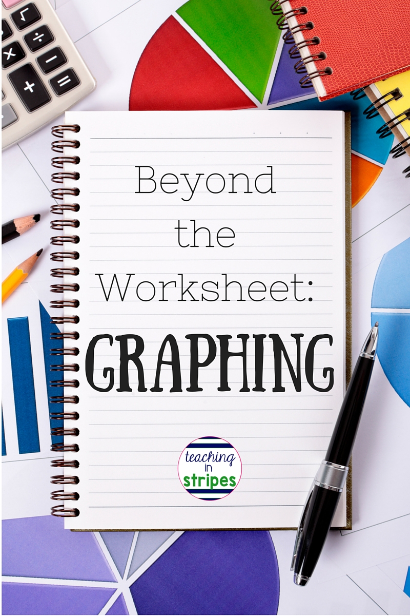 beyond-the-worksheet-graphing-teaching-in-stripes