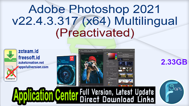 Adobe Photoshop 2021 v22.4.3.317 (x64) Multilingual (Preactivated) _ZcTeam.id