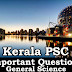 Kerala PSC - Important and Expected General Science Questions - 22