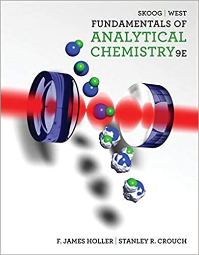 Fundamentals of Analytical Chemistry ,9th Edition