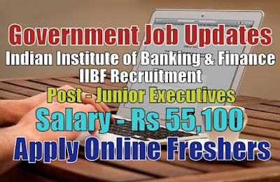 Banking and Finance IIBF Recruitment 2020