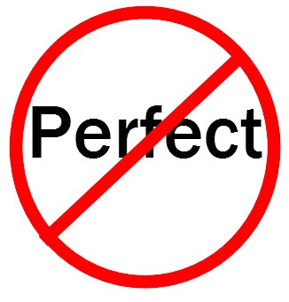 Nothing Is Perfect !