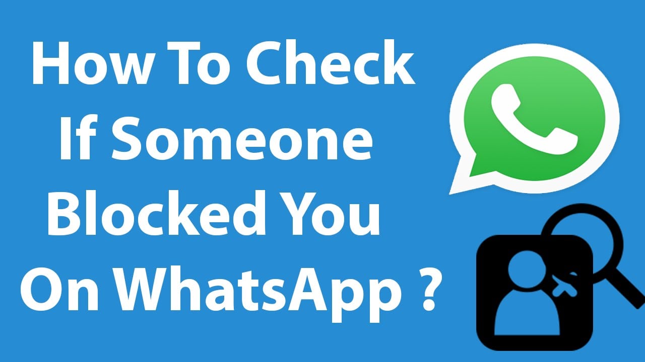How to know if someone has blocked you on whatsapp Who Block me on