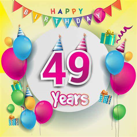 99+ Happy 49th Birthday wishes for Family, Male and Female With Image
