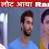 Upcoming Story : Arijit in Raman's disguise sends message to Ishita in Yeh Hai Mohabbatein