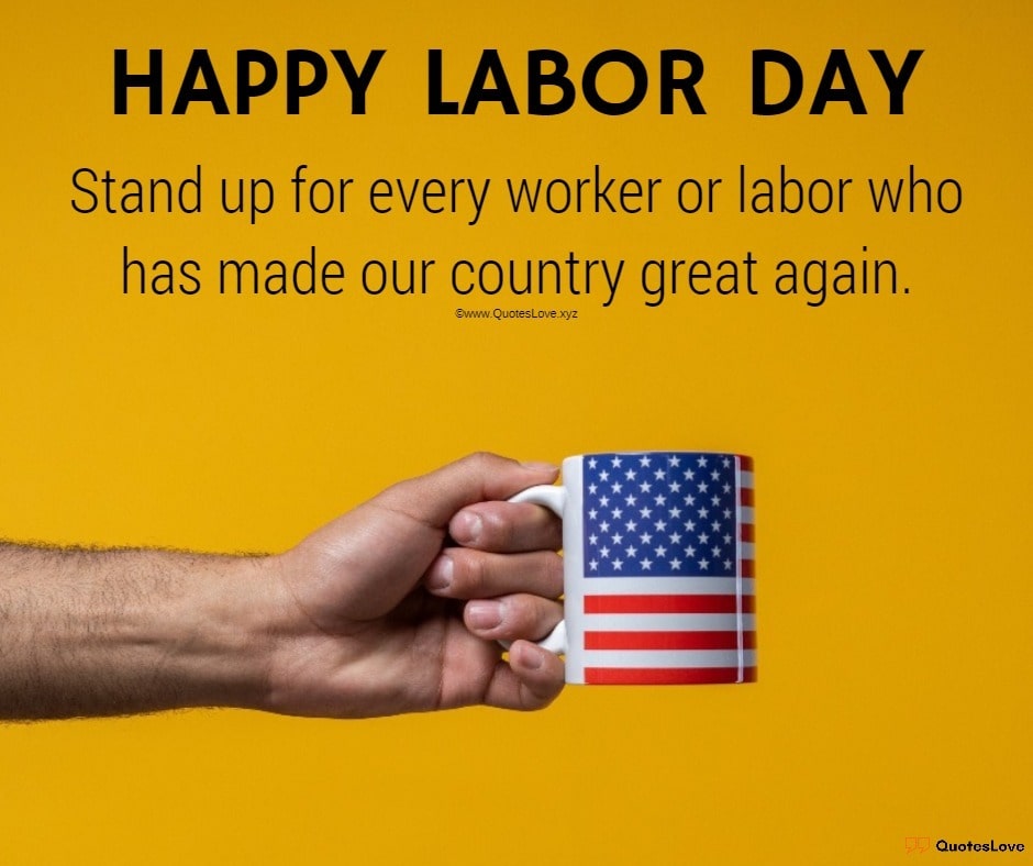 Labor Day Wishes, Greetings, Messages, Images, Pictures, Poster, Pictures