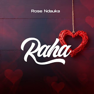 New Audio|Rose Ndauka-Raha|Download Official Mp3 Audio 