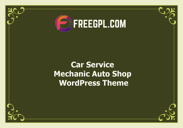 Car Service – Mechanic Auto Shop WordPress Theme Nulled Download Free
