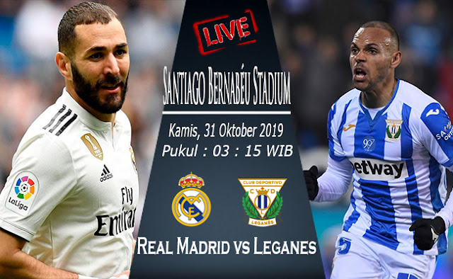 Prediksi Real Madrid vs Leganes, 31 Oktober 2019 Prediksi Real Madrid vs Leganes, 31 Oktober 2019