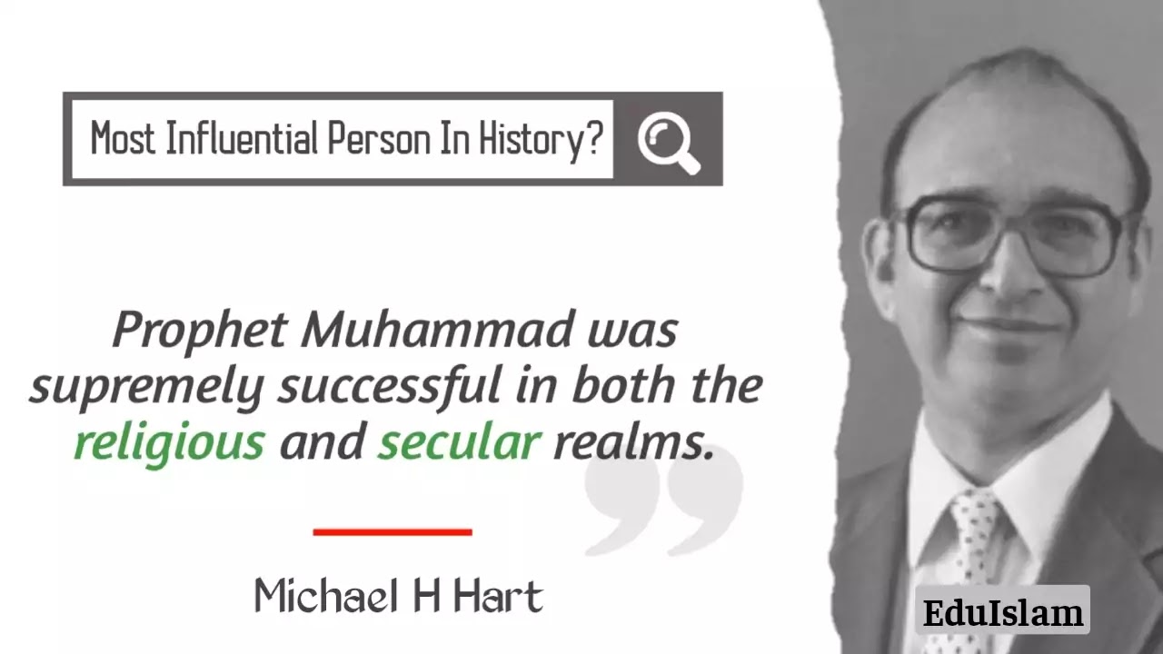 Michael H Hart About Prophet Muhammad Michael Hart about Prophet Muhammad