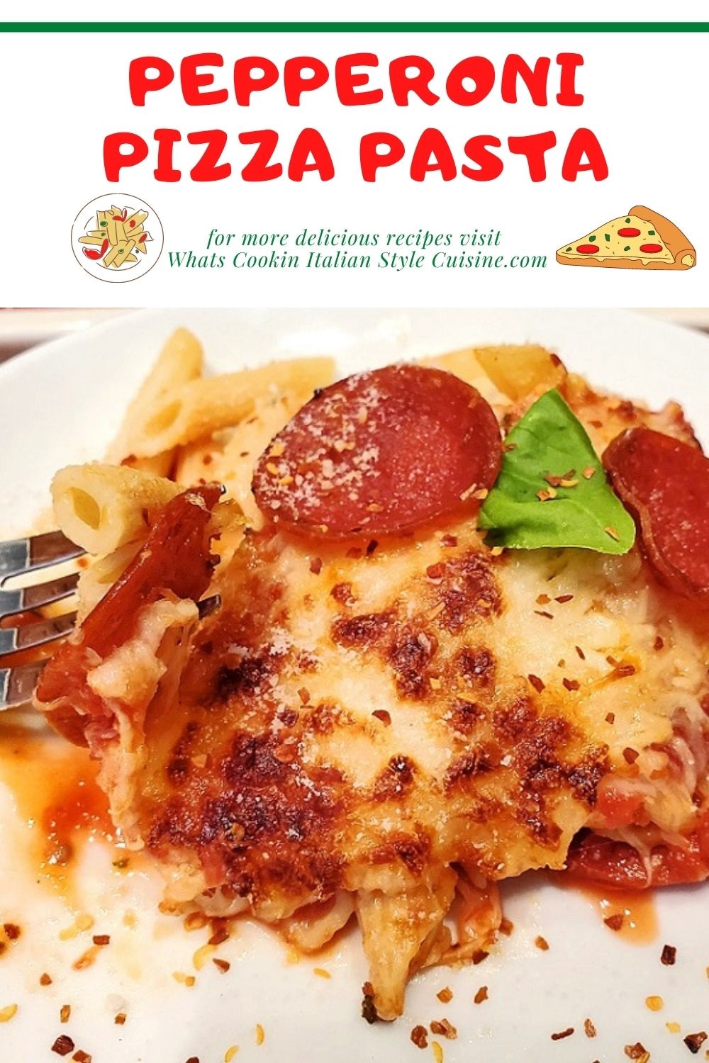 Pepperoni Pizza Pasta What's Cookin' Italian Style Cuisine