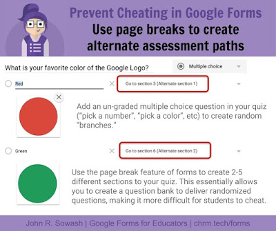 Prevent cheating in Google Forms: use page breaks to create alternate assessment paths Prevent cheating in Google Forms: use page breaks to create alternate assessment paths