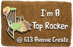 I'm a Top Rocker for July WEEK 1 at 613 Avenue Create