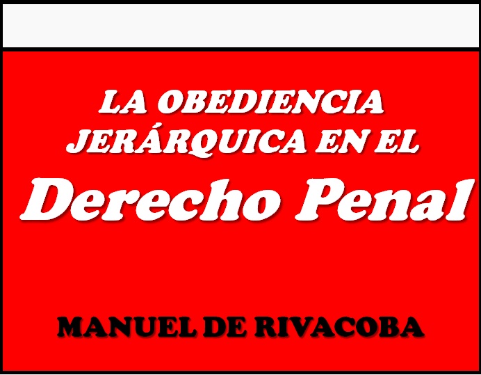 Ir a "La obediencia jerárquica en el Derecho penal".