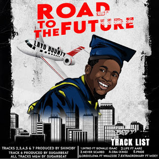 EP: Layo Bounty – Road To The Future (Zip File)
