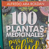 100 PLANTAS MEDICINALES PARA TU SALUD