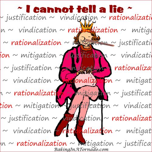 I Cannot Tell a LIe, National Rationalization Day | Graphic designed by and property of www.BakingInATornado.com | #MyGraphics