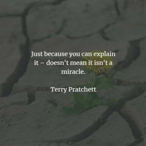Miracle quotes and sayings that will enlighten you