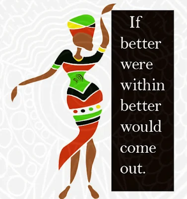 Queenly behavior African Proverb