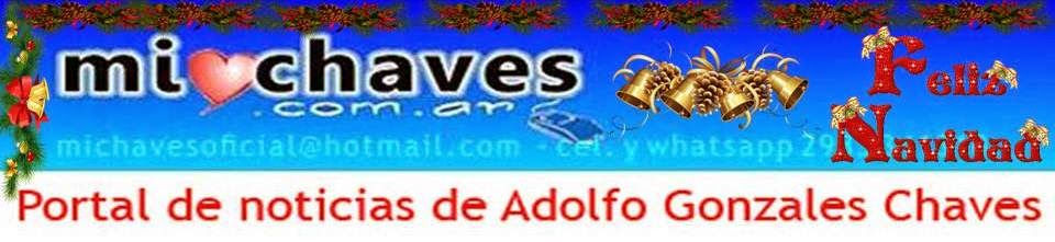Mi Chaves | Portal de noticias de Adolfo Gonzales Chaves