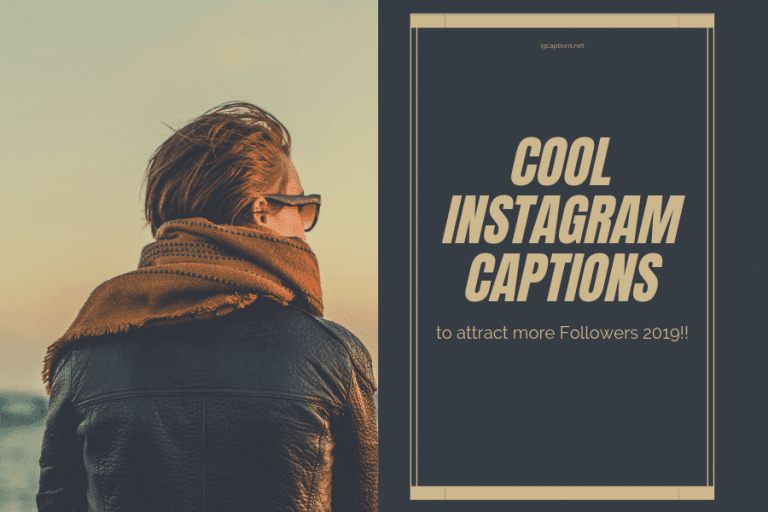 Cool Instagram Captions to attract more Followers 2021!!