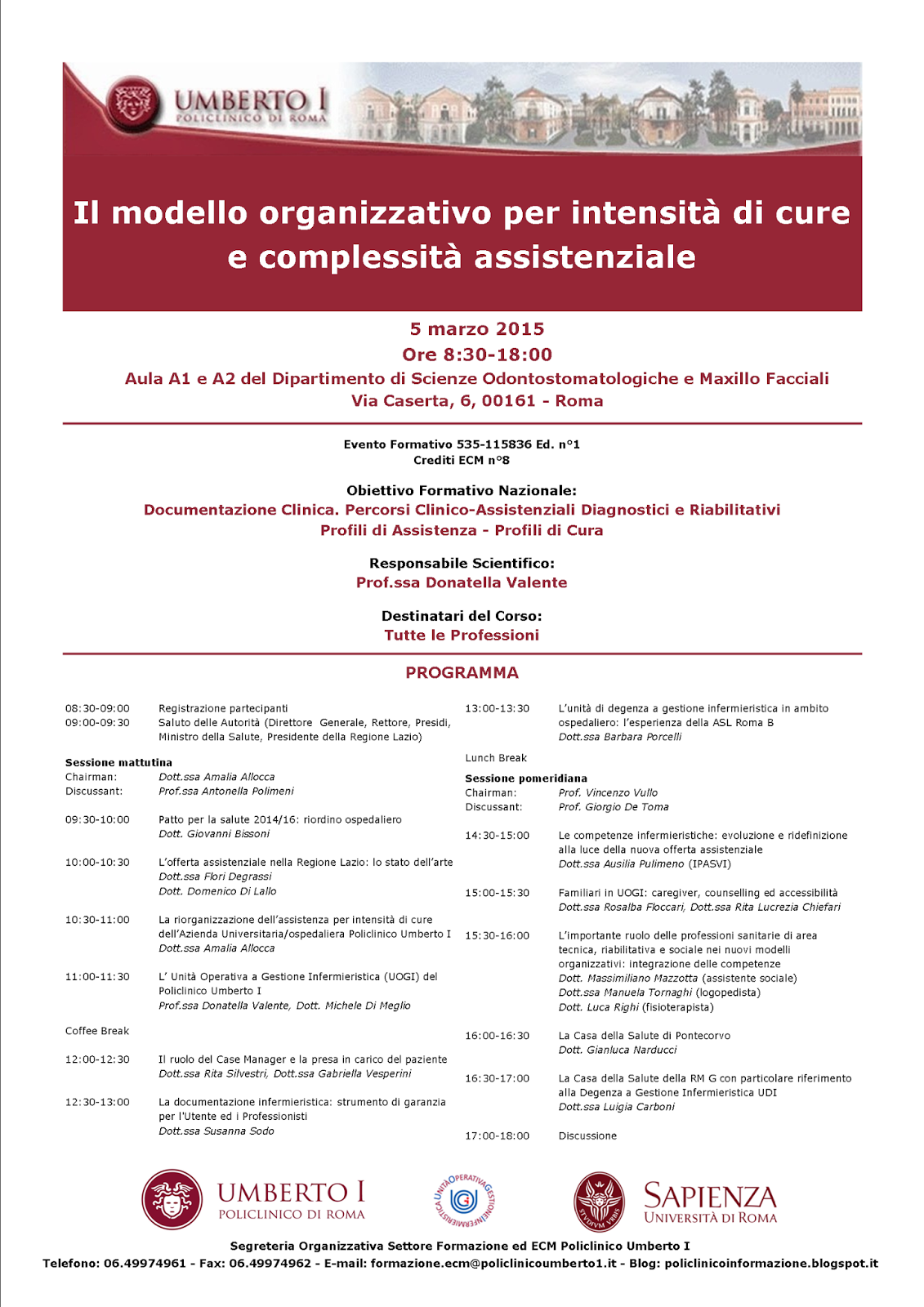 Formazione ed Ecm Evento Il modello organizzativo per intensità di cure e complessità Formazione ed Ecm Evento Il modello organizzativo per intensità di cure e complessità