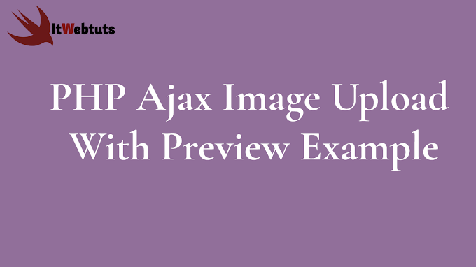 PHP Ajax Image Upload With Preview Example