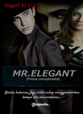 Mr. Elegant (Prince Complicated) by engel el-cherid Pdf Mr. Elegant (Prince Complicated) by engel el-cherid Pdf