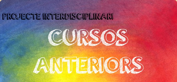 Projecte Interdisciplinari (cursos anteriors)