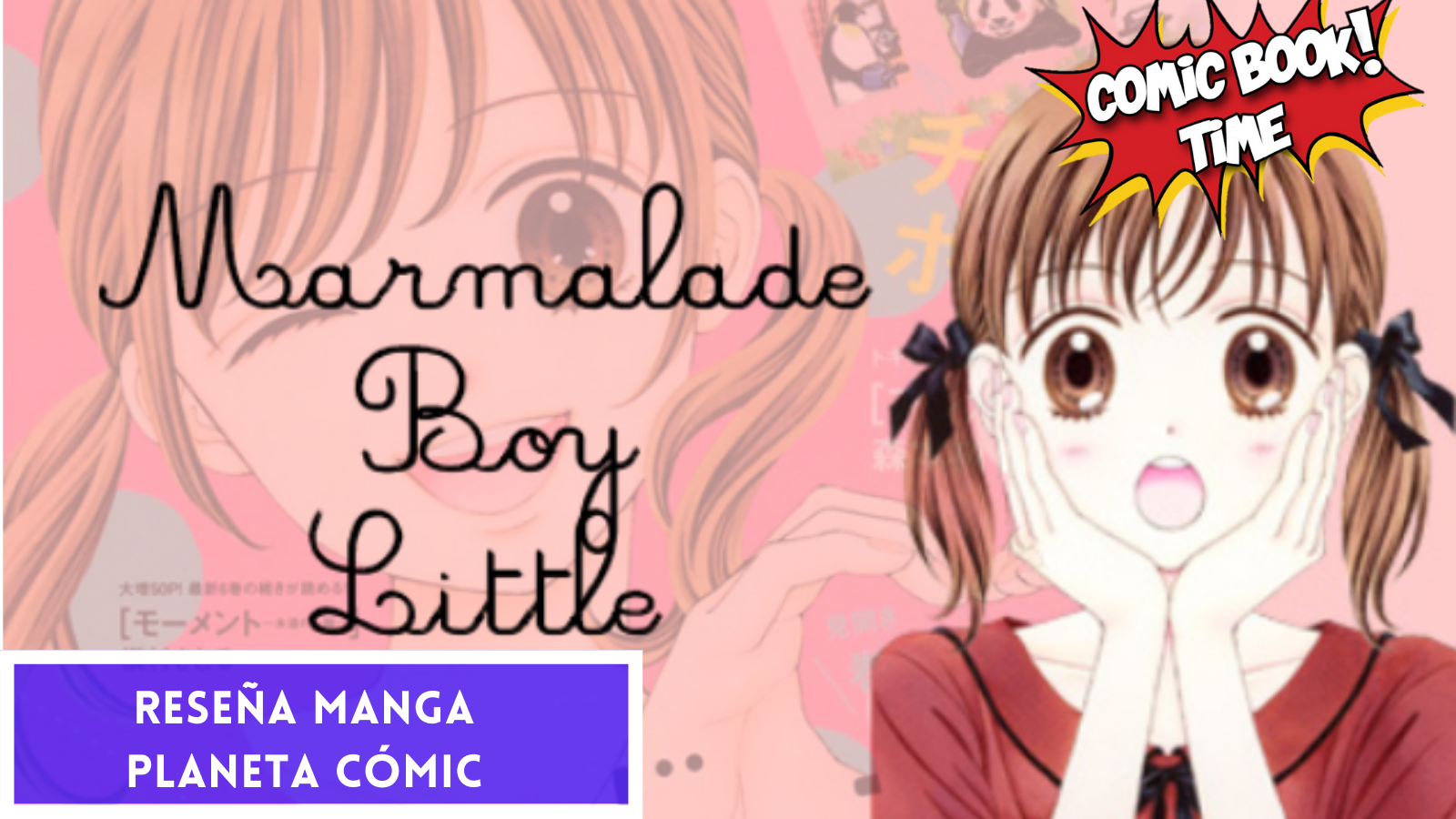 Manga reseña: 'Marmalade Boy Little', una cálida, entretenida y tierna  secuela de la obra más famosa de Wataru Yoshizumi