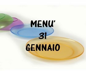 31 gennaio menù