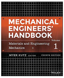 Mechanical Engineers' Handbook, Materials and Engineering Mechanics