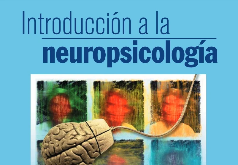 INTRODUCCIÓN A LA NEUROPSICOLOGÍA. PDF