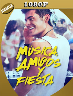 Música, Amigos y Fiesta (2015) REMUX [1080p] Latino [Google Drive] Panchirulo