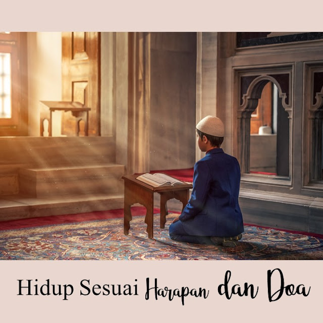 Hidup Sesuai Harapan Dan Doa - Cilya in Wonderland