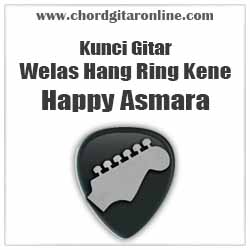 Chord Happy Asmara Welas Hang Ring Kene Original Kunci Gitar Chord Gitar Online